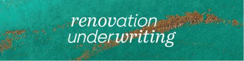 Banner Renovation Underwriting